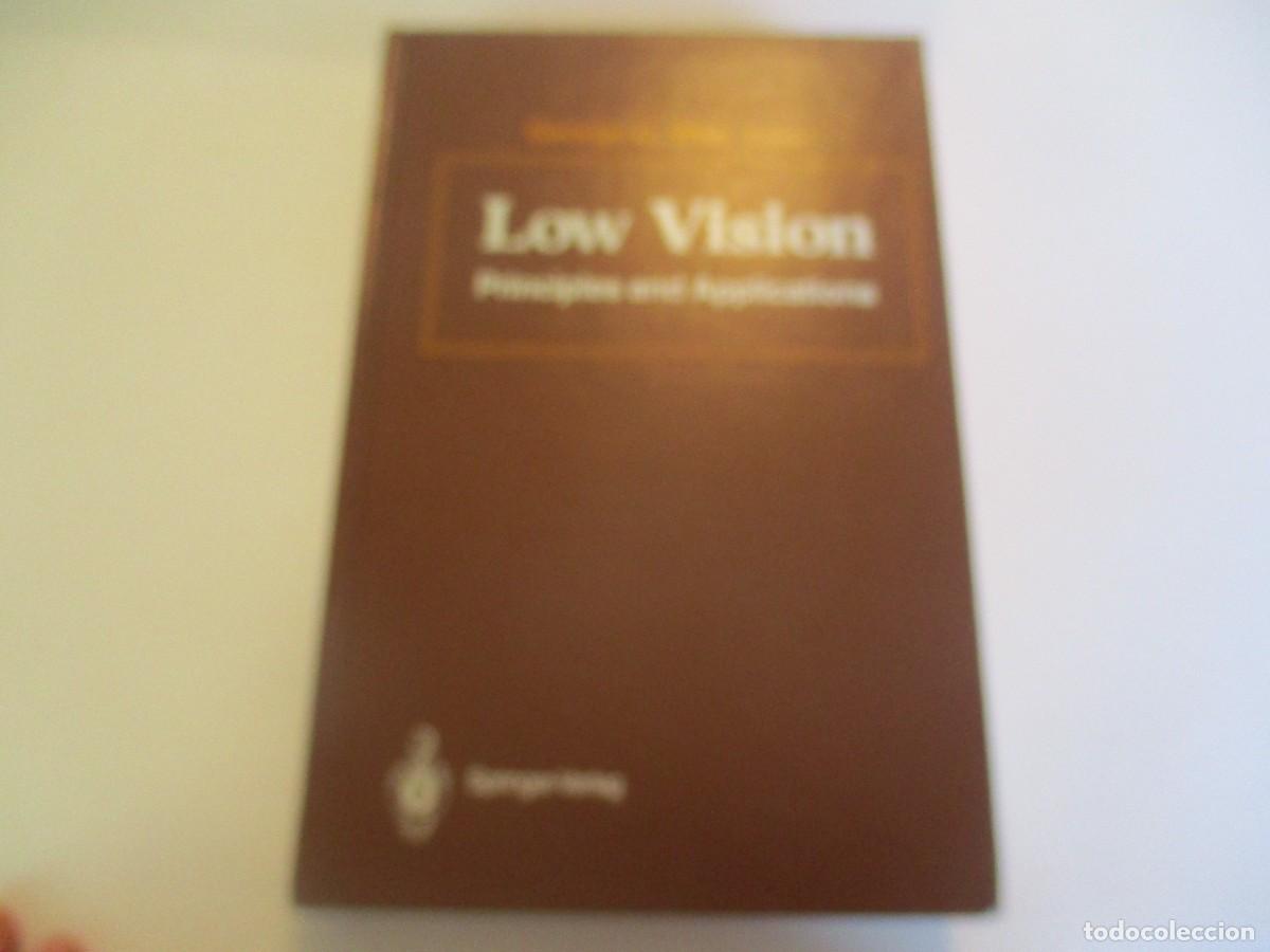 Libros de segunda mano: GEORGE C. WOO Low Vision principles and Applications (ingl&eacute;s) W23536 - Foto 1