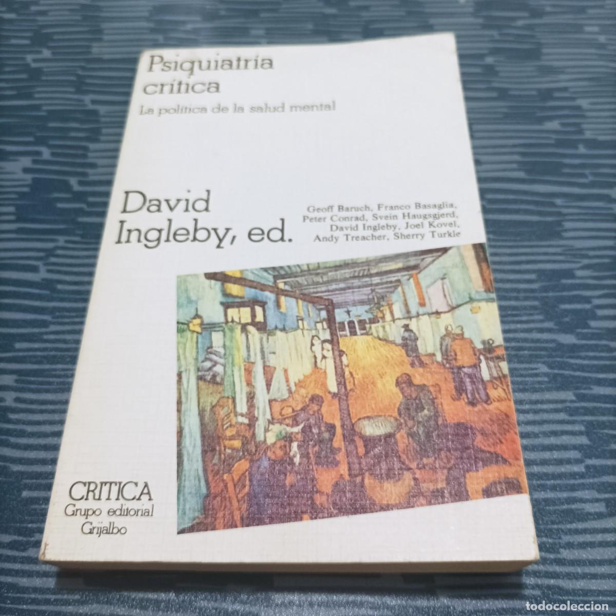 Gebrauchte B&uuml;cher: PSIQUIATRIA CRITICA,DAVID INGLEBY, EDITORIAL CRITICA,1977,268 PAG