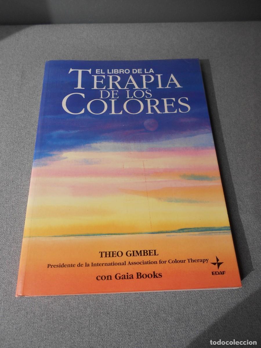 Gebrauchte B&uuml;cher: EL LIBRO DE LA TERAPIA DE LOS COLORES.
