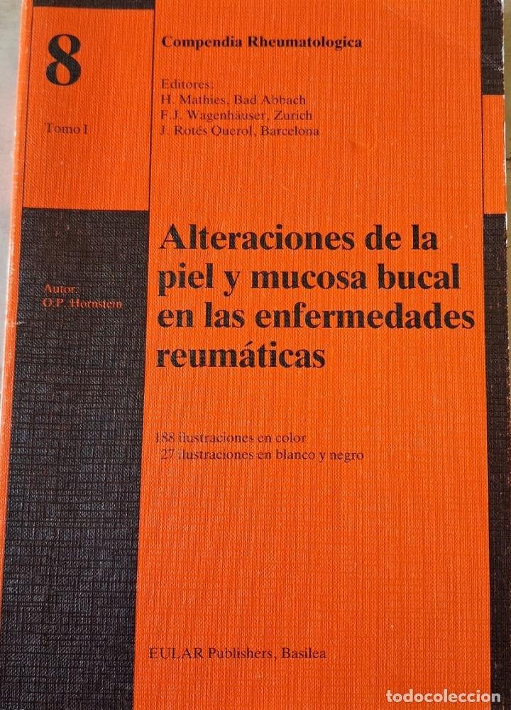 Second hand books: ALTERACIONES DE LA PIEL Y MUCOSA BUCAL EN LAS ENFERMEDADES REUMATICAS. 188 ILUSTRACIONES EN COLOR, 2