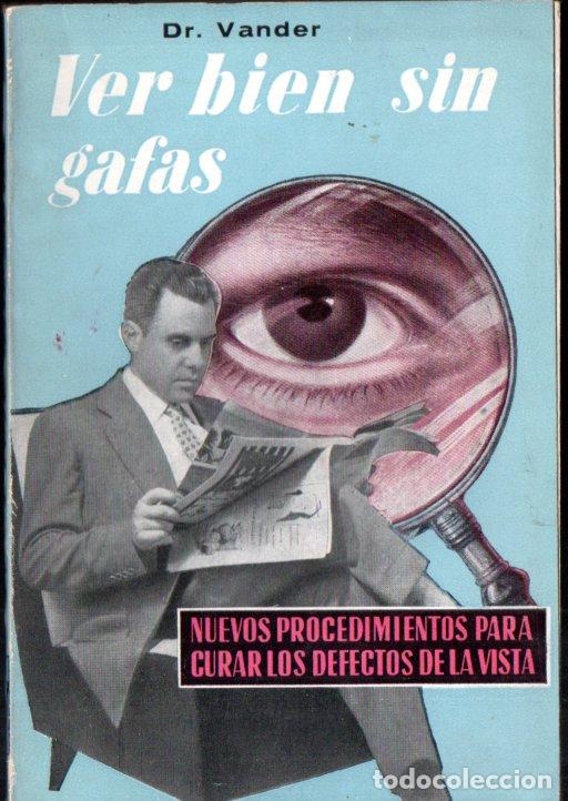 Libros de segunda mano: VANDER : VER BIEN SIN GAFAS (1961) - Foto 1