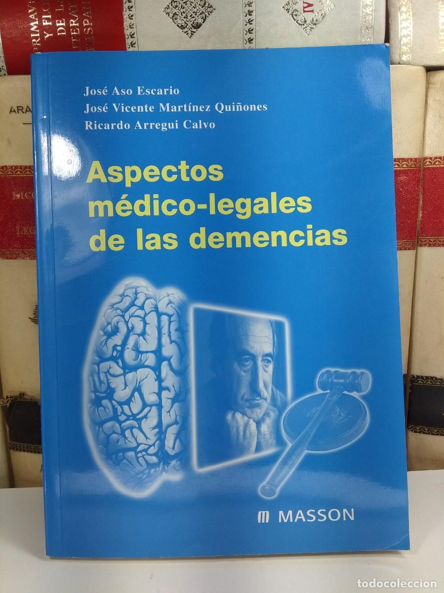Gebrauchte B&uuml;cher: ASPECTOS MEDICO-LEGALES DE LAS DEMENCIAS. ASO ESCARIO, Jos&eacute; y otros.