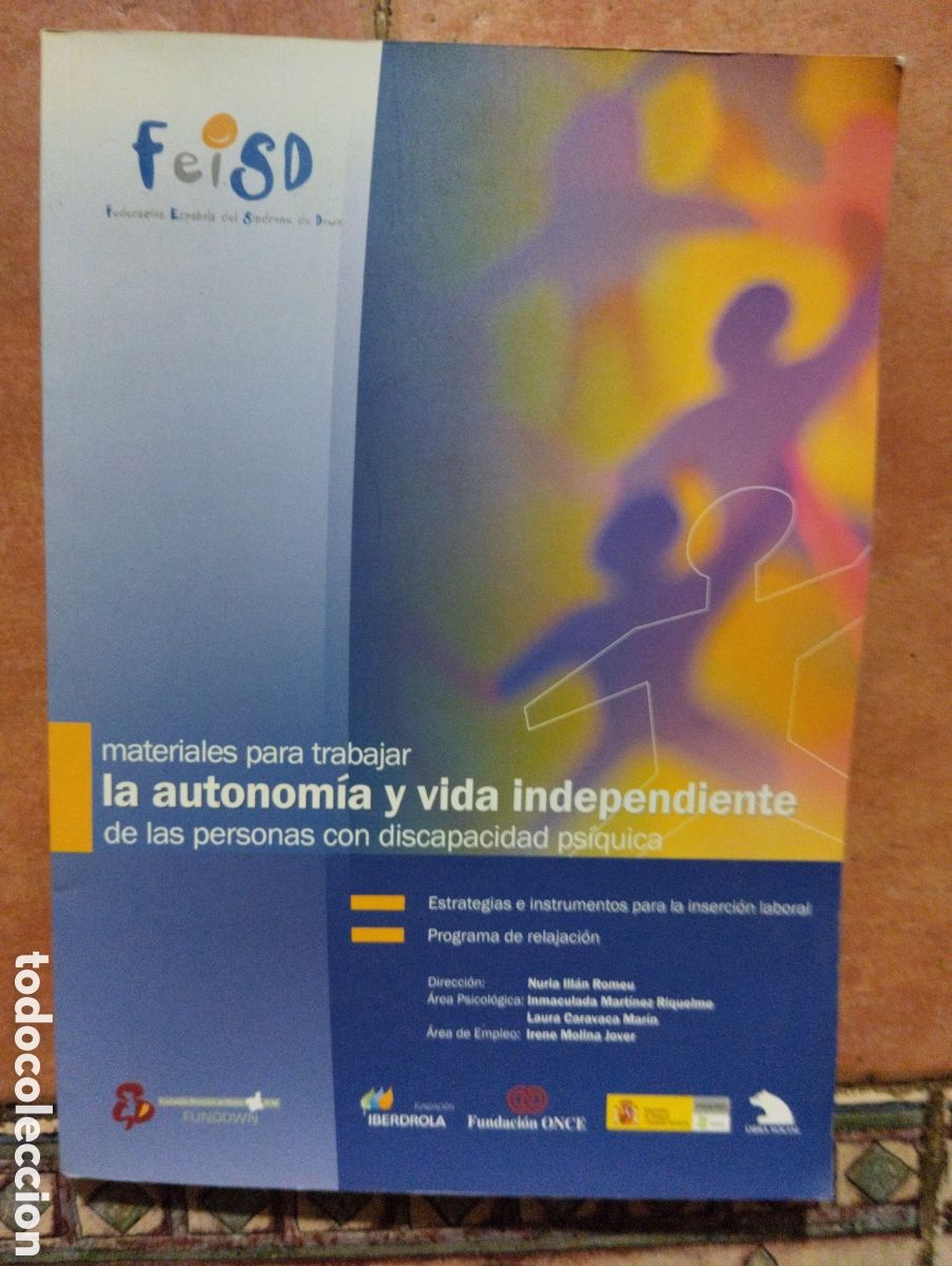 Second hand books: Materiales para trabajar la autonom&iacute;a y vida independiente de las personas con discapacidad ps&iacute;quica