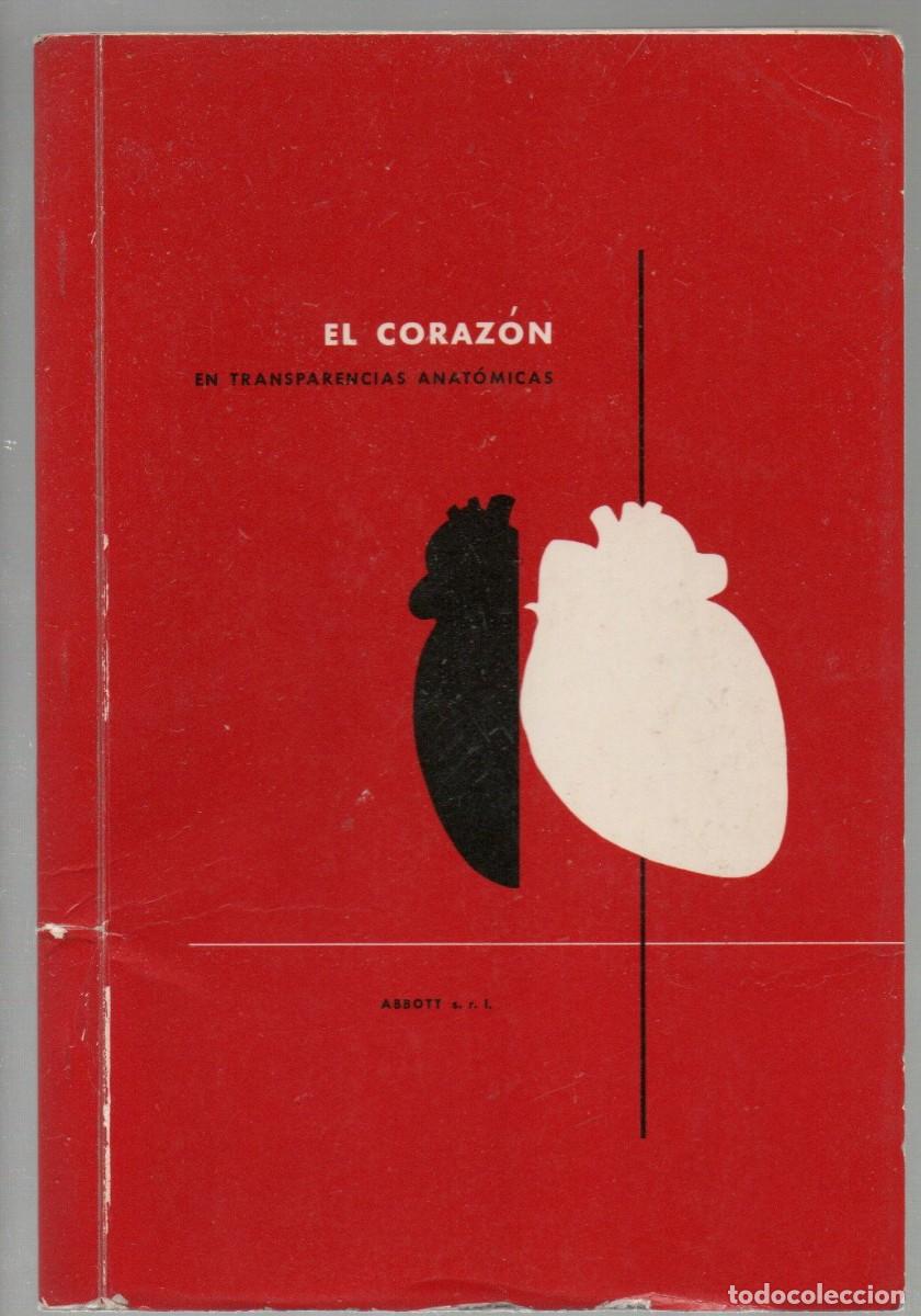 Libri di seconda mano: EL CORAZ&Oacute;N EN TRANSPARENCIAS ANAT&Oacute;MICAS, LABORATORIOS ABBOT. 1962.