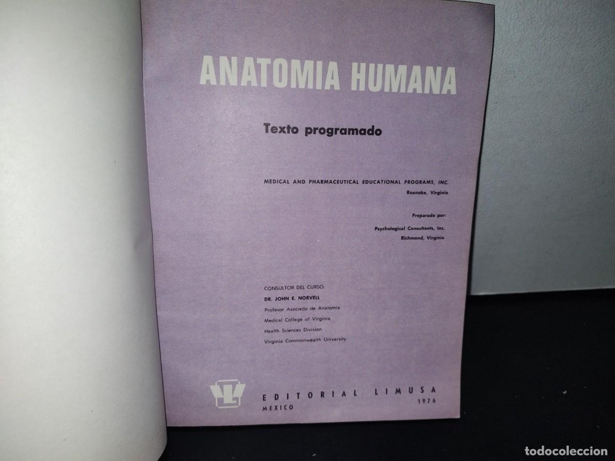 Libros de segunda mano: 91- ANATOM&Iacute;A HUMANA. TEXTO PROGRAMADO - EDITORIAL LIMUSA 1976 - Foto 3