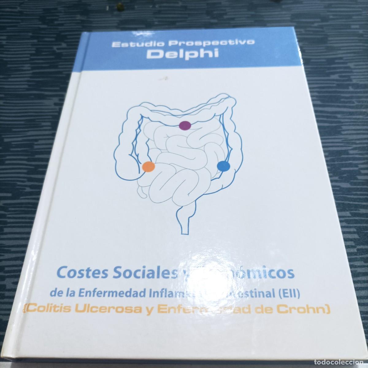 Gebrauchte B&uuml;cher: COSTES SOCIALES Y ECONOMICOS DE LA ENFERMEDAD INFLAMATORIA INTESTINAL.ESTUDIO PROSPECTIVO DELPHI.