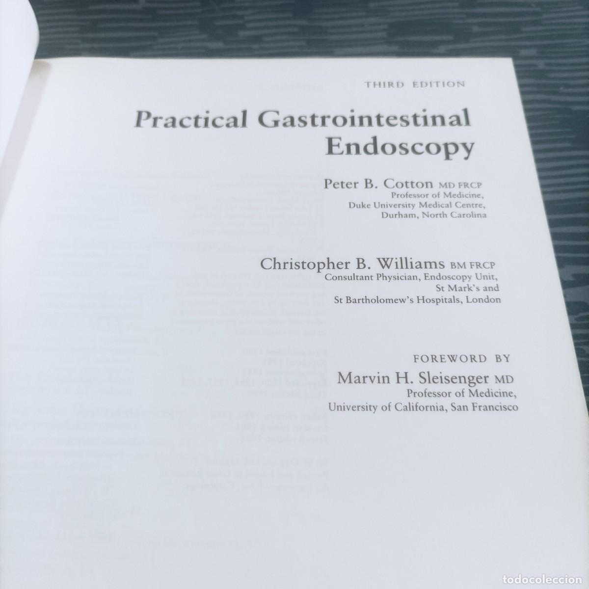 Libros de segunda mano: PRACTICAL GASTROINTESTINAL ENDOSCOPY,PETER B.COTTON,CHRISTOPHER B.WILLIAM,1990,289 PAG. - Foto 2