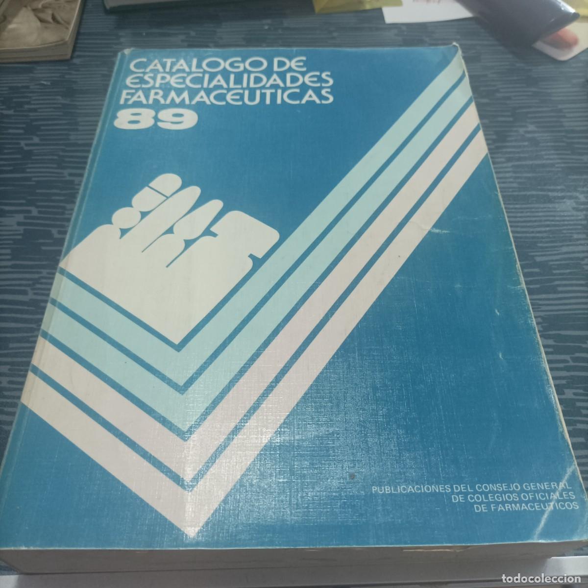 Gebrauchte B&uuml;cher: CAT&Aacute;LOGO DE ESPECIALIDADES FARMAC&Eacute;UTICAS 89