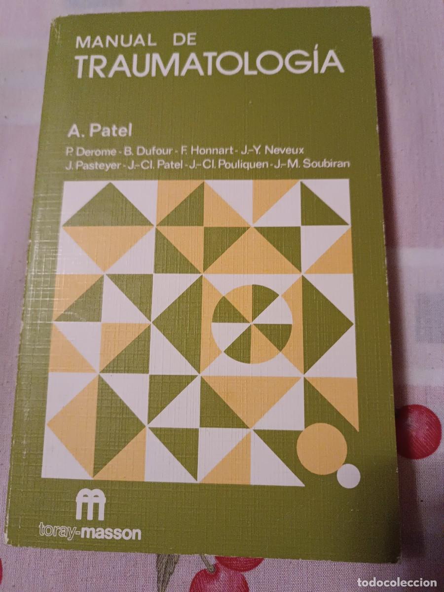 Libros de segunda mano: Manual de TRAUMATOLOG&Iacute;A A. Patel 1982 - Foto 1