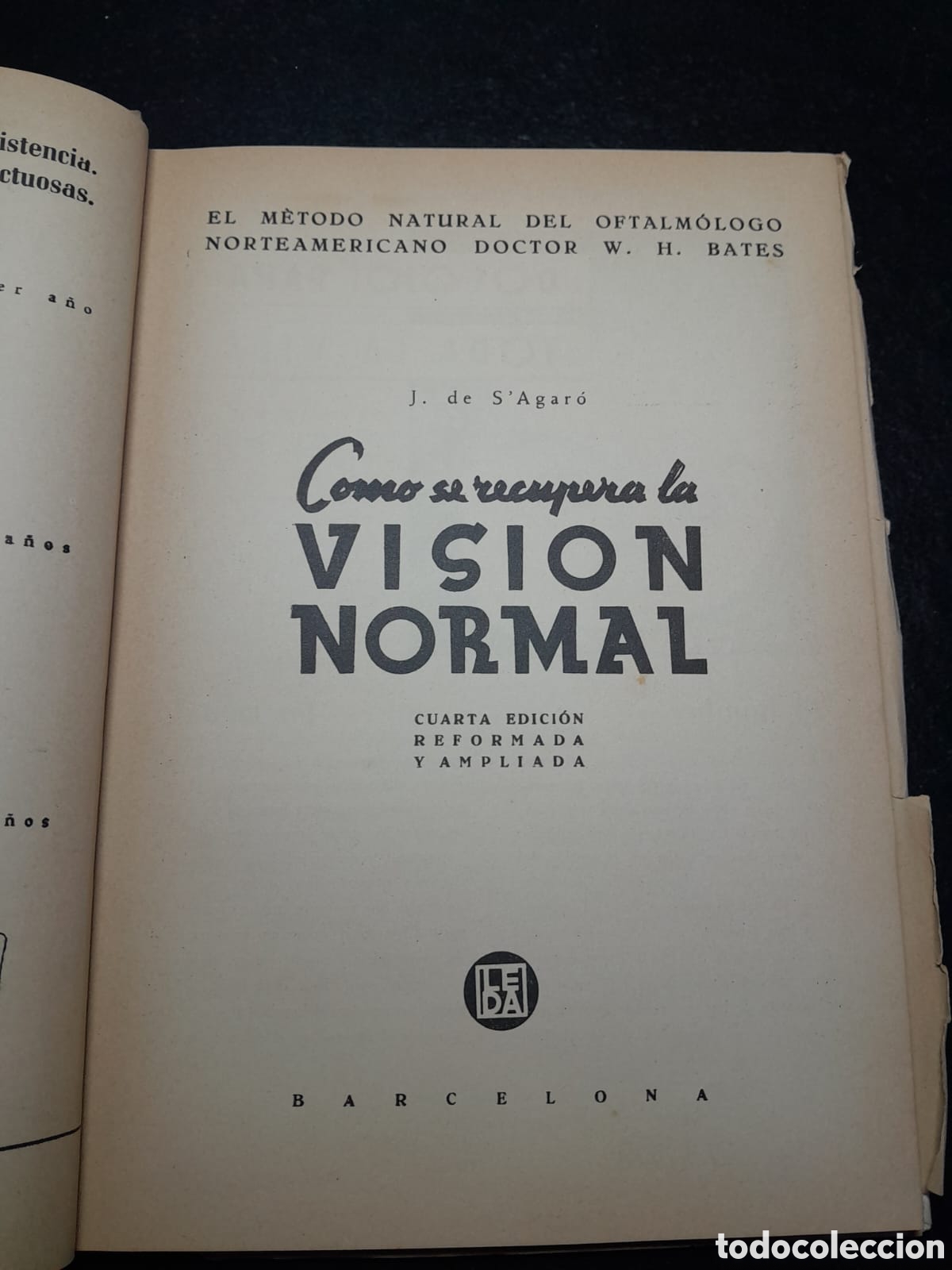 Libros de segunda mano: C&oacute;mo se Recupera la Visi&oacute;n Normal. J. de S&acute;Agar&oacute;. - Foto 2
