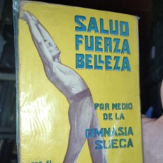 Libros de segunda mano: SAIMBRAUM, DOCTOR. SALUD, FUERZA, BELLEZA POR MEDIO DE LA GIMNASIA SUECA