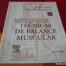Libros de segunda mano: TECNICAS DE BALANCE MUSCULAR ( HISLOP MONTGOMERY ) 2003 CUERPO HUMANO MUSCULOS ROTACION FLEXION