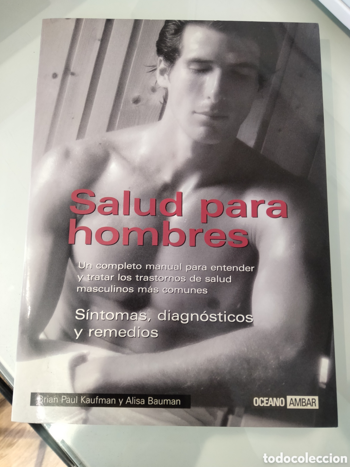 Gebrauchte B&uuml;cher: Salud para hombres - Brian Paul Kaufman y Alisa Bauman