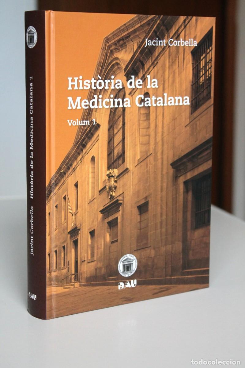Second hand books: Jacint Corbella - Hist&ograve;ria de la Medicina catalana. Volum 1 - Edicions Dau