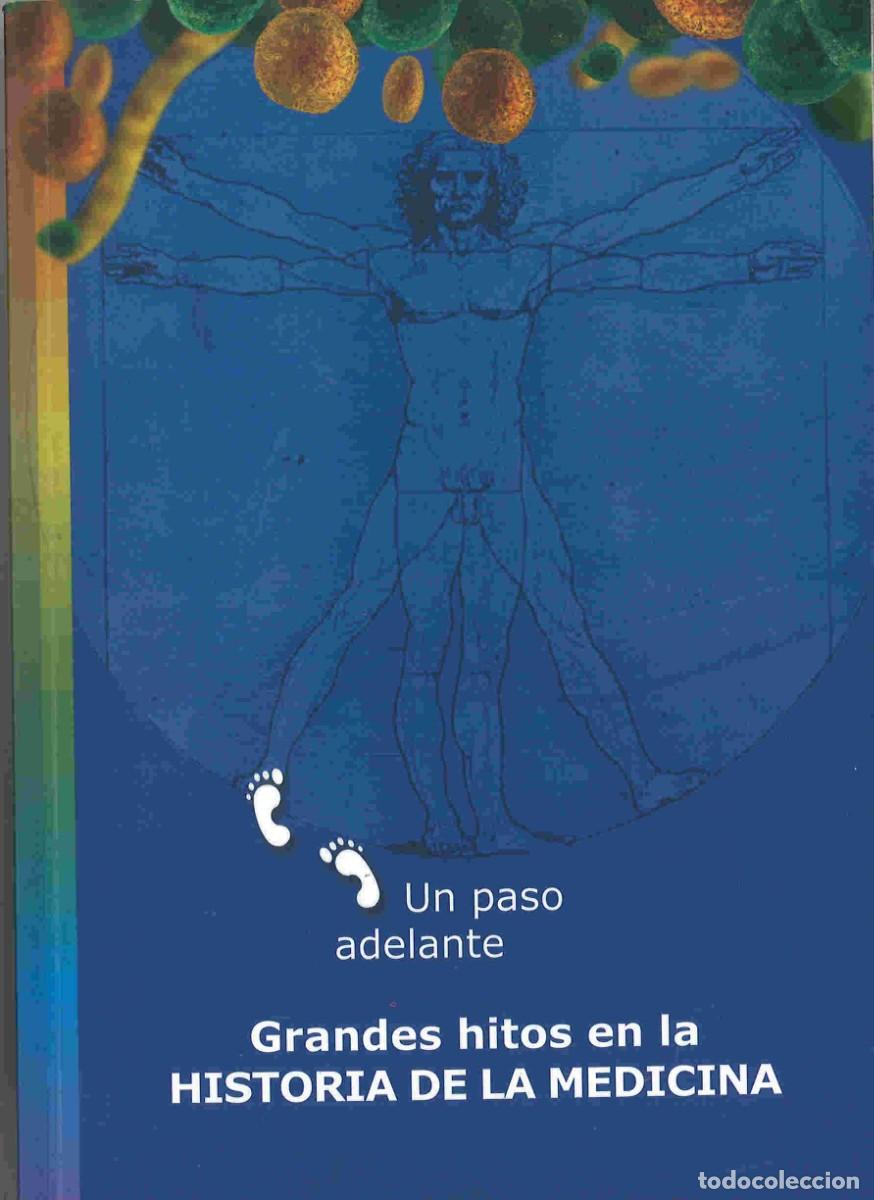 Libros de segunda mano: Grandes hitos en la historia de la medicina. Un paso adelante. 2005