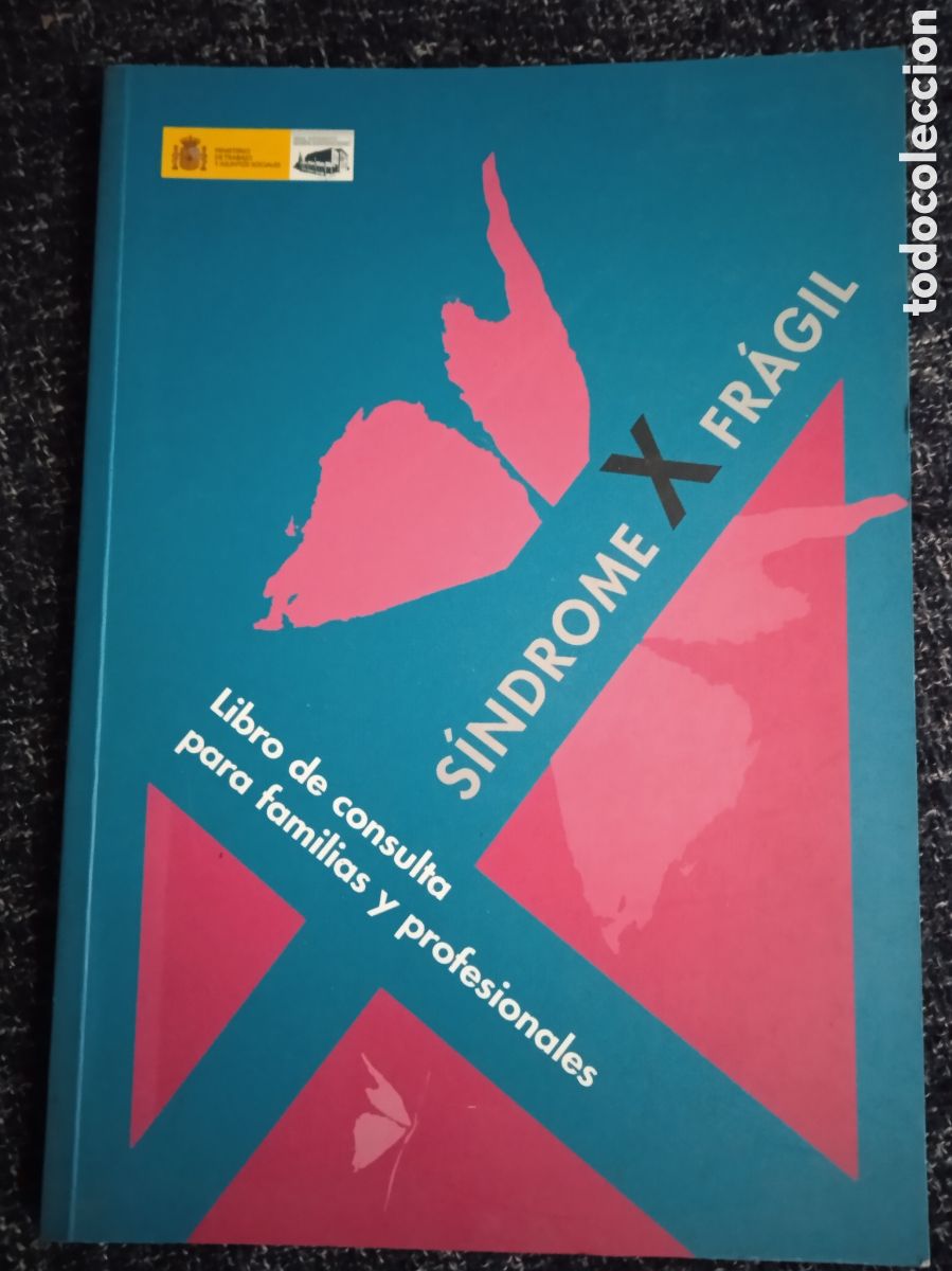 Libros de segunda mano: SINDROME X FRAGIL - LIBRO DE CONSULTA PARA FAMILIAS Y PROFESIONALES -ED. MINISTERIO DE TRABAJO