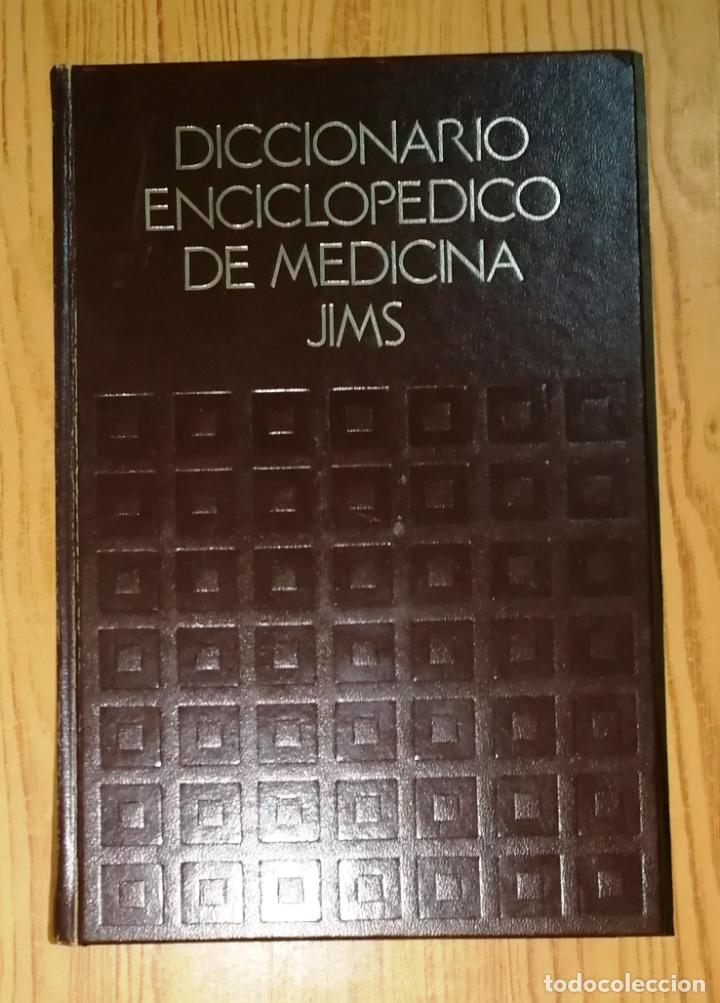 Second hand books: DICCIONARIO ENCICLOP&Eacute;DICO DE MEDICINA JIMS / L. Braier. - Jims, 1986