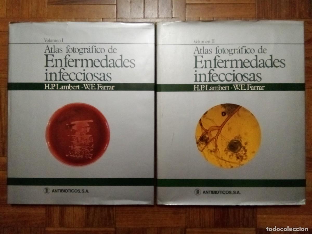 Second hand books: ATLAS FOTOGRAFICO DE LAS ENFERMEDADES INFECCIOSAS, H P LAMBERT, W E FARRAR, EDICIONES DOYMA, 1984