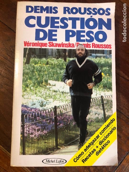 Gebrauchte B&uuml;cher: DEMIS ROUSSOS, CUESTION DE PESO - COMO ADELGAZAR COMIENDO - DICCIONARIO DIETETICO - 1982