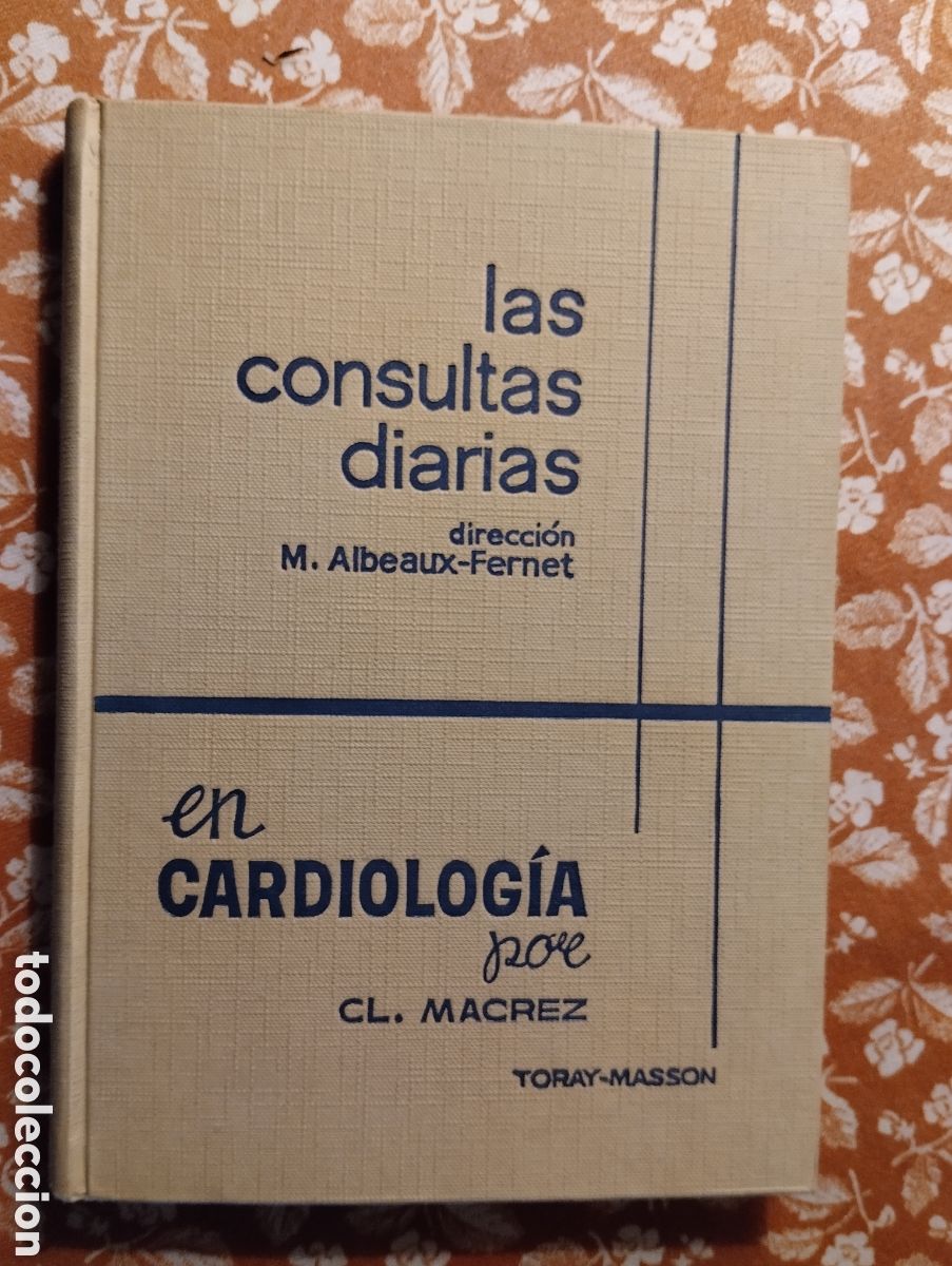 Gebrauchte B&uuml;cher: Las consultas diarias en cardiolog&iacute;a, Albeaux-Fernet