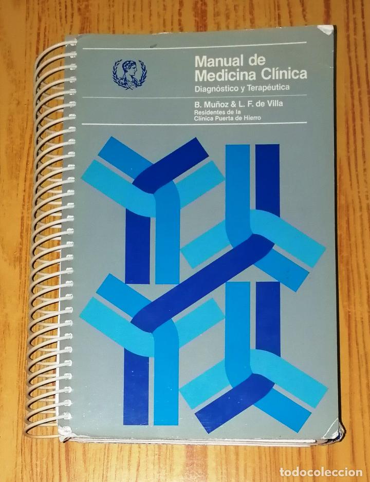 Gebrauchte B&uuml;cher: MANUAL DE MEDICINA CL&Iacute;NICA : Diagn&oacute;stico y terap&eacute;utica / B. Mu&ntilde;oz & L.F. de Villa. - 1&ordf; ed. - 1987