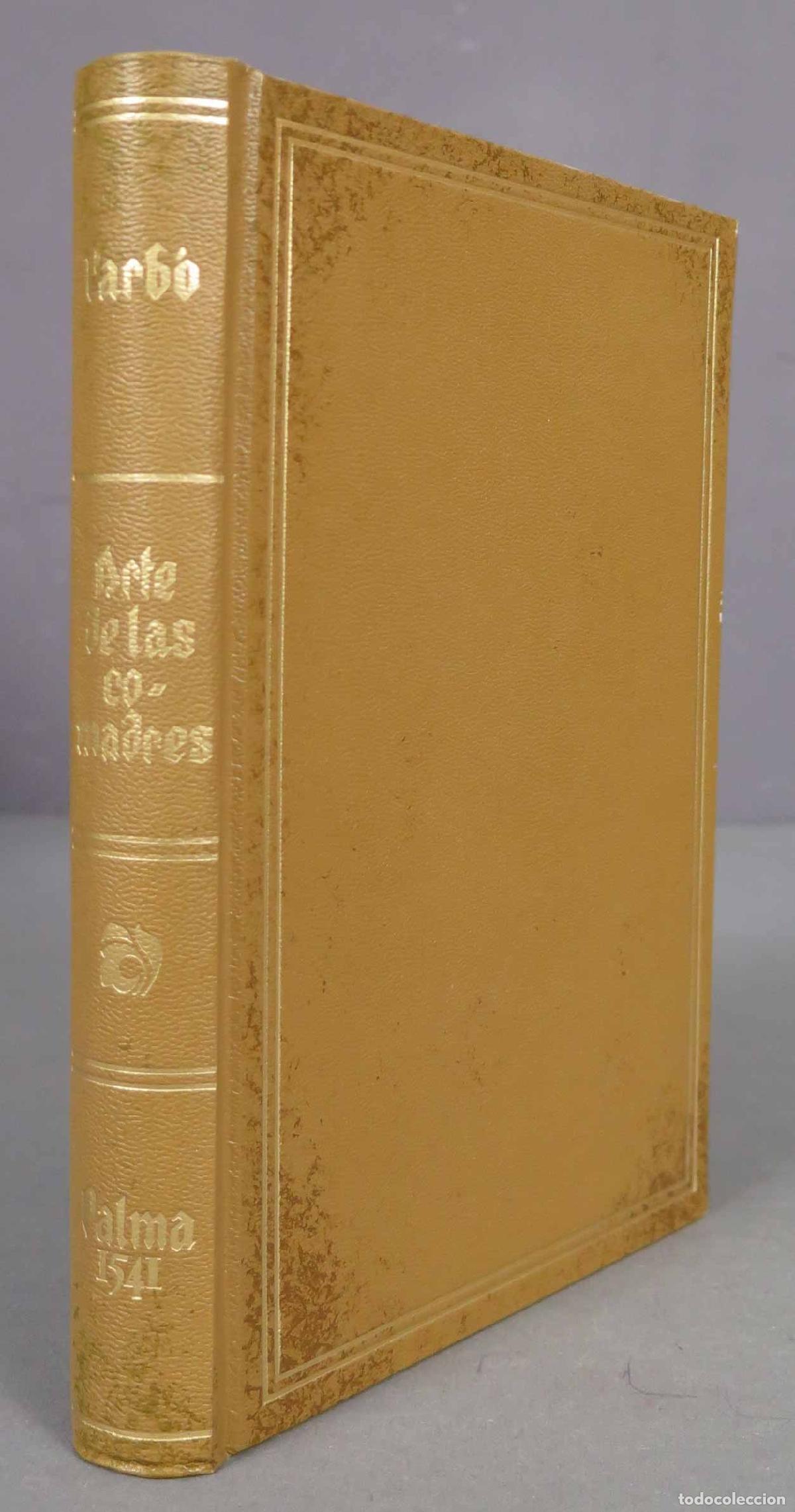 Gebrauchte B&uuml;cher: Libro de arte de las Comadres o madrinas y del regimineto delas pre&ntilde;adas y paridas delos ni&ntilde;os. 1541