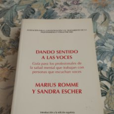 Libros de segunda mano: DANDO SENTIDO A LAS VOCES (MARIUS ROMME Y SANDRA ESCHER)