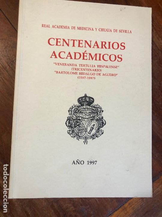 Libros de segunda mano: CENTENARIOS ACADEMICOS. BARTOLOME HIDALGO DE AGUERO. MEDICINA Y CIRUGIA. 1597-1997. 1997. PAG. 168.