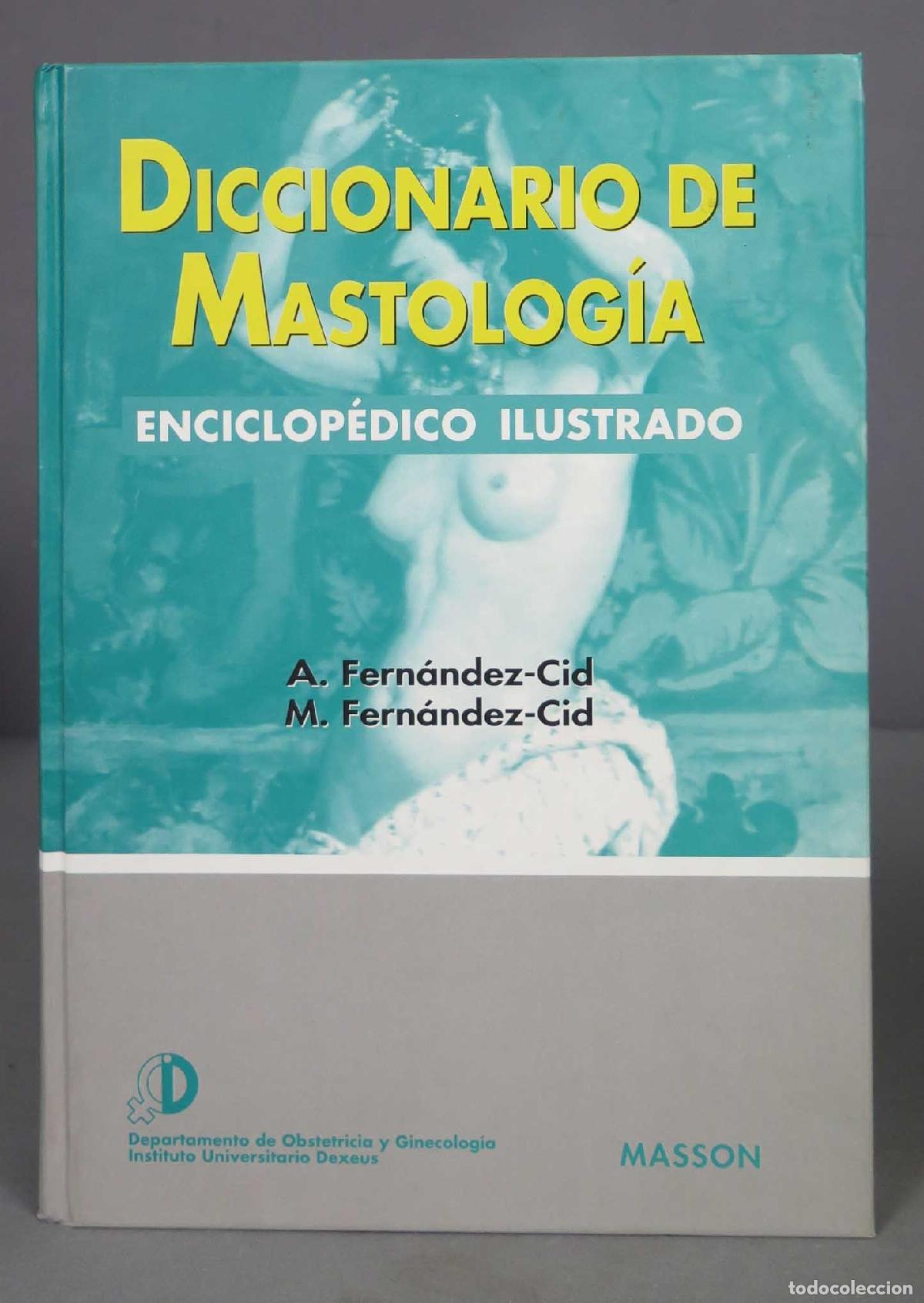 Gebrauchte B&uuml;cher: Diccionario de mastolog&iacute;a. Alfonso Fernadez-Cid