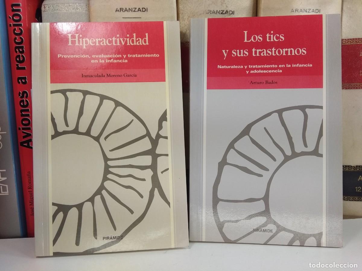 Gebrauchte B&uuml;cher: HIPERACTIVIDAD...en la infancia / LOS TICS Y SUS TRASTORNOS... infancia y adolescencia