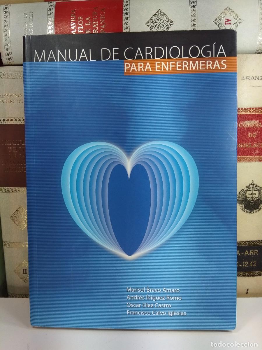 Gebrauchte B&uuml;cher: MANUAL DE CARDIOLOG&Iacute;A PARA ENFERMERAS. Marisol Bravo Amaro y otros.