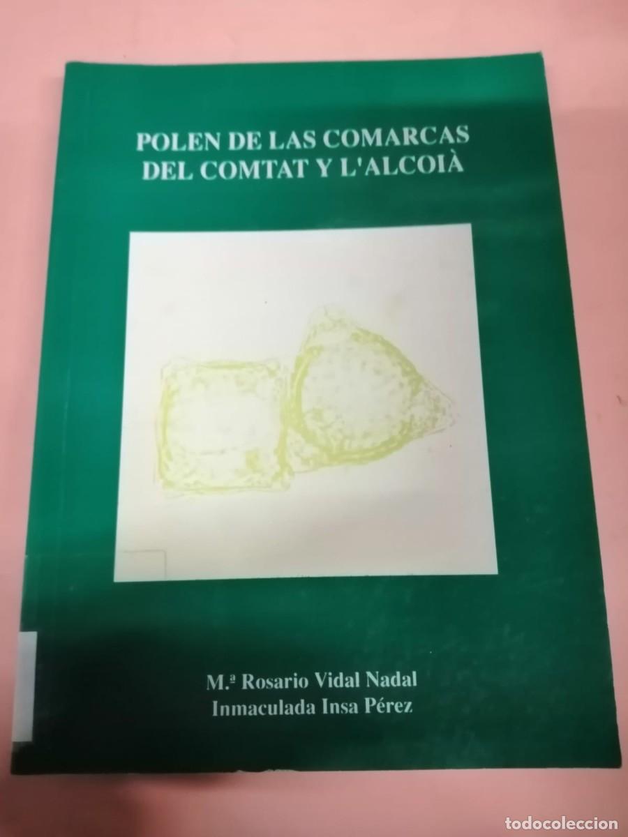 Libros de segunda mano: POLEN DE LAS COMARCAS DEL COMTAT I DE L'ALCOIA (M. ROSARIO VIDAL NADAL, etc)