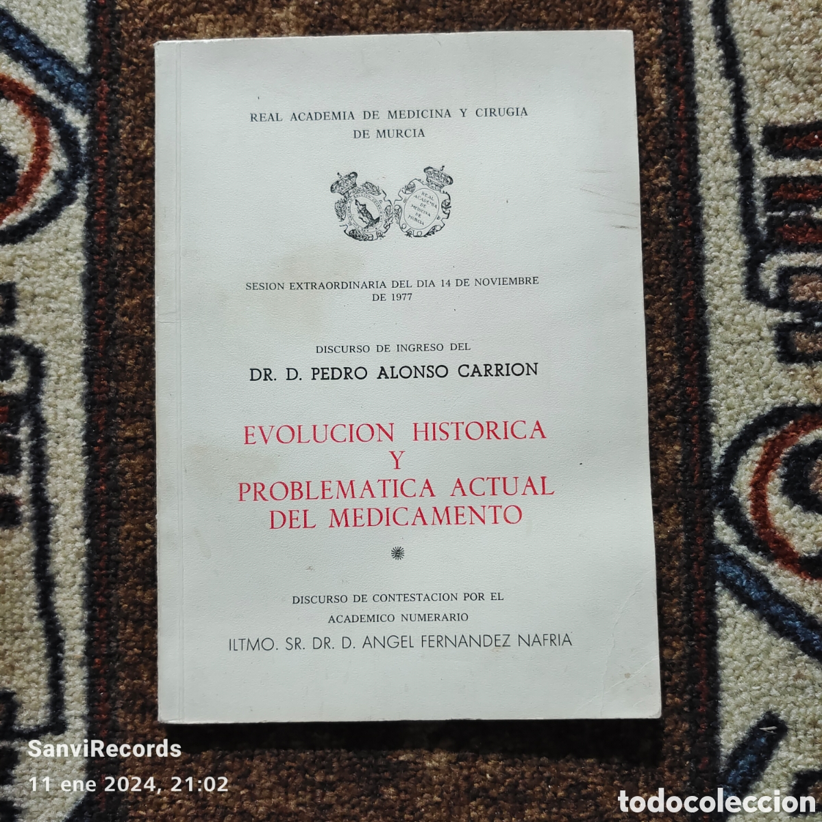 Libros de segunda mano: EVOLUCI&Oacute;N HIST&Oacute;RICA Y PROBLEM&Aacute;TICA ACTUAL DEL MEDICAMENTO I (PEDRO ALONSO CARRI&Oacute;N) (MURCIA)