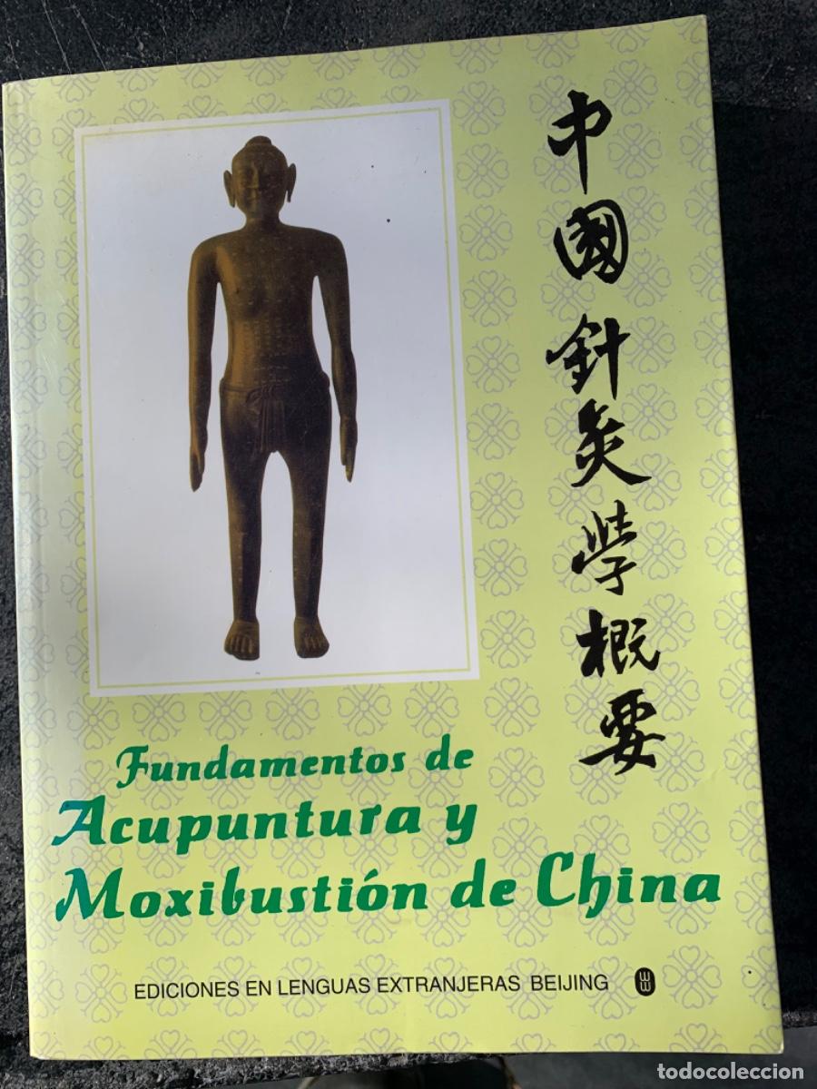 Libros de segunda mano: Fundamentos de Acupuntura y Moxibustion de China