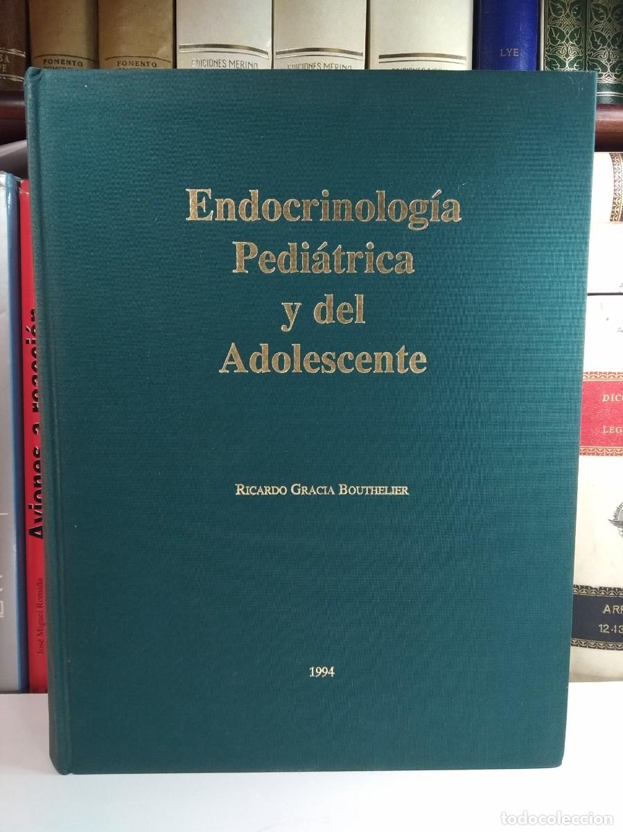 Second hand books: ENDOCRINOLOG&Iacute;A PEDI&Aacute;TRICA Y DEL ADOLESCENTE. VV.AA. Editor Ricardo Garc&iacute;a Bouthelier. 1994.