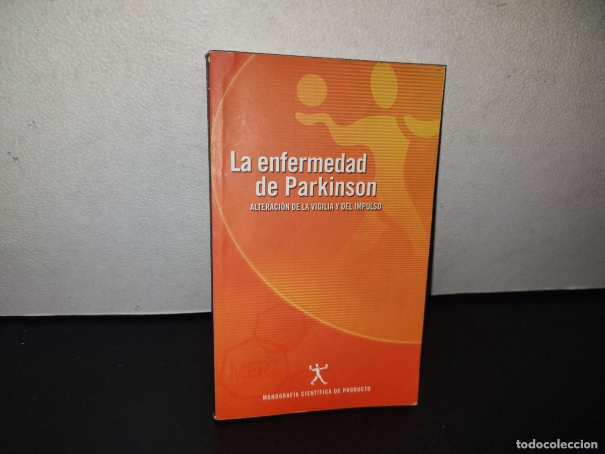 Gebrauchte B&uuml;cher: 129- LA ENFERMEDAD DE PARKINSON. ALTERACI&Oacute;N DE LA VIGILIA Y DEL IMPULSO