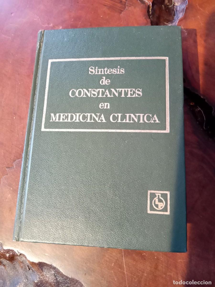 Libri di seconda mano: Libro Sintesis de Constantes en Medicina Clinica. 1972