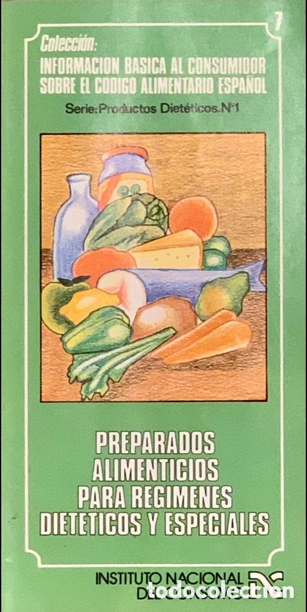 Libros de segunda mano: Libro. Colecci&oacute;n &ldquo;Informaci&oacute;n b&aacute;sica al consumidor sobre el C&oacute;digo Alimentario Espa&ntilde;ol&rdquo;. 1982.