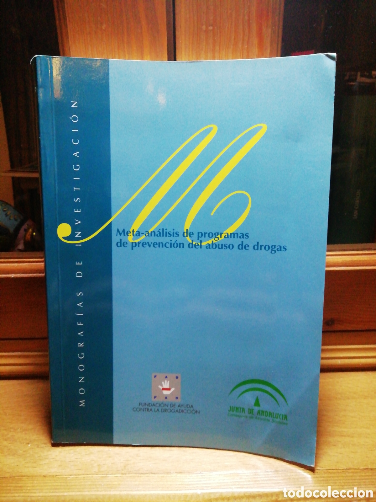Libros de segunda mano: Meta-an&aacute;lisis de programas de prevenci&oacute;n del abuso de drogas - Junta de Andaluc&iacute;a a&ntilde;o 2000 - Foto 1