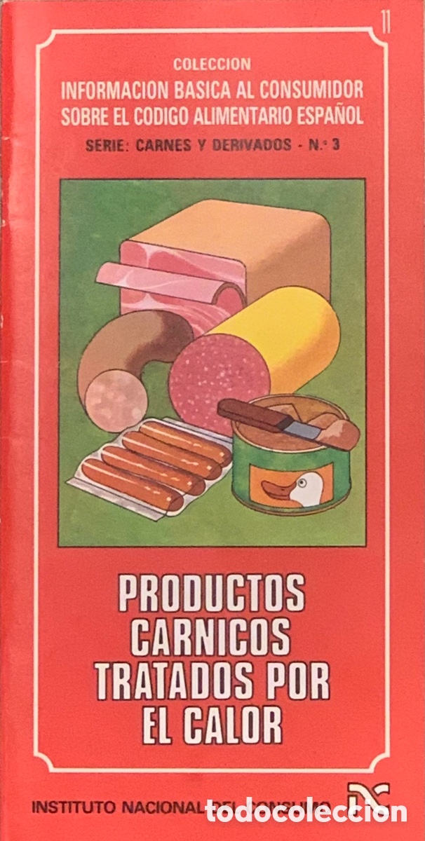 Libros de segunda mano: Libro. Colecci&oacute;n &ldquo;Informaci&oacute;n b&aacute;sica al consumidor sobre el C&oacute;digo Alimentario Espa&ntilde;ol&rdquo;. 1983.