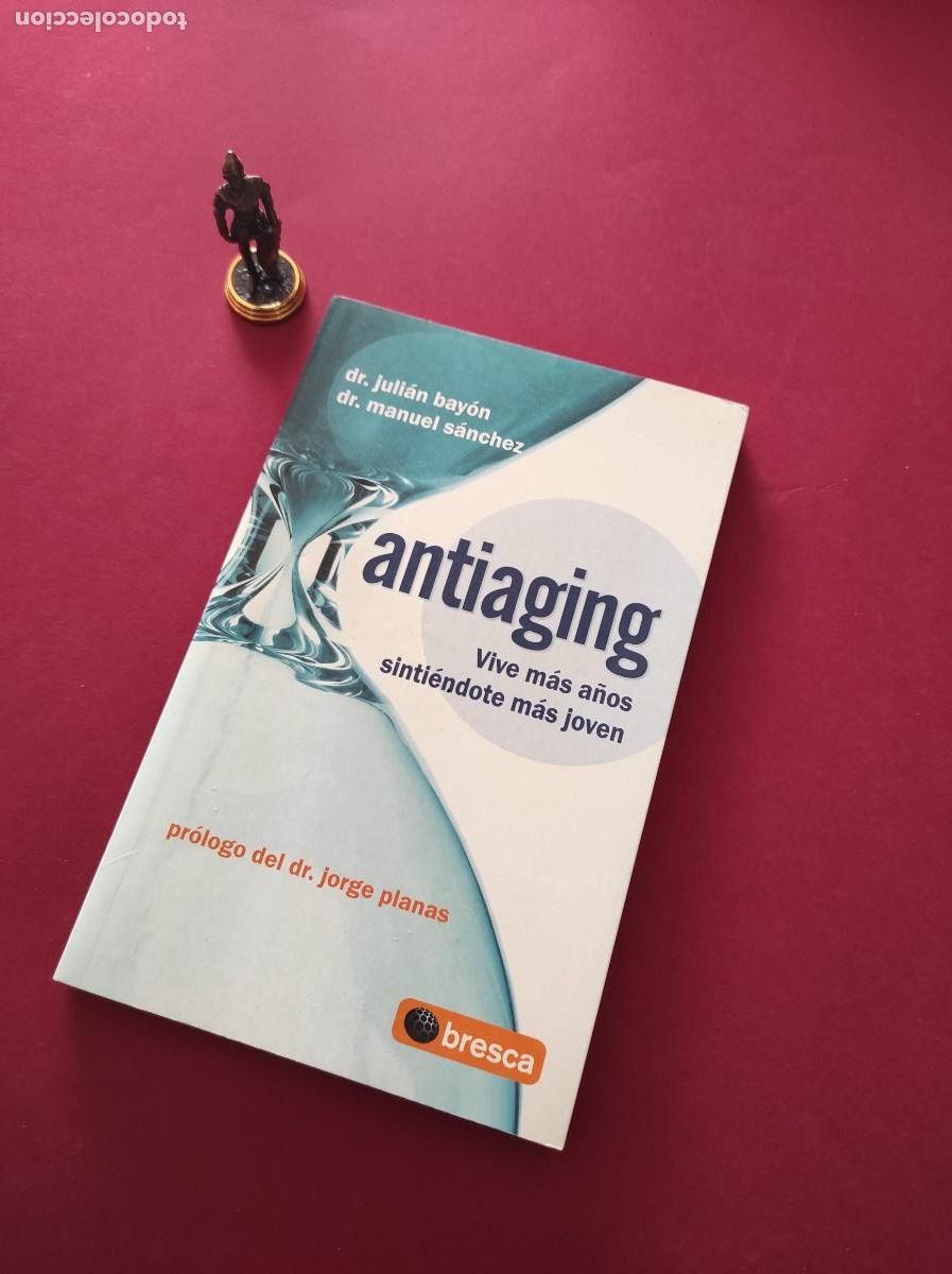 Libros de segunda mano: ANTIAGING - Dr. Bay&oacute;n /Dr. S&aacute;nchez - Foto 1
