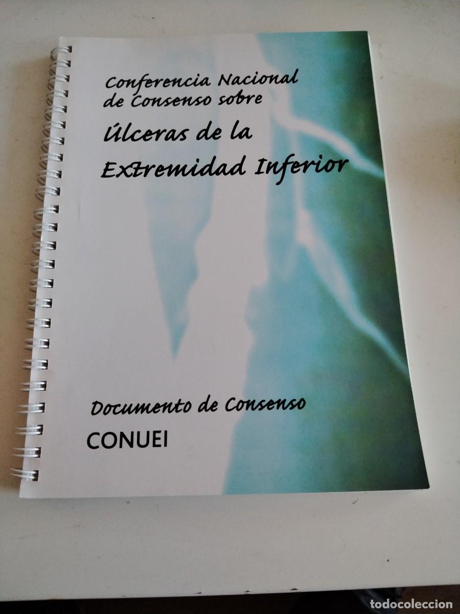 Gebrauchte B&uuml;cher: Conferencia Nacional de consenso sobre &uacute;lceras de la extremidad inferior