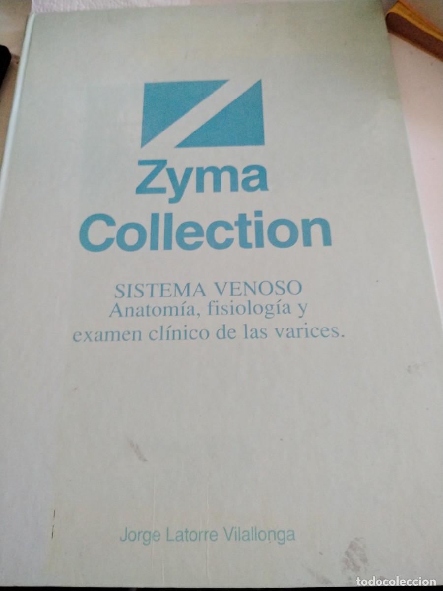 Gebrauchte B&uuml;cher: ZYMA COLLECTION - SISTEMA VENOSO - ANATOMIA, FISIOLOGIA Y EXAMEN CLINICO DE LAS VARICES
