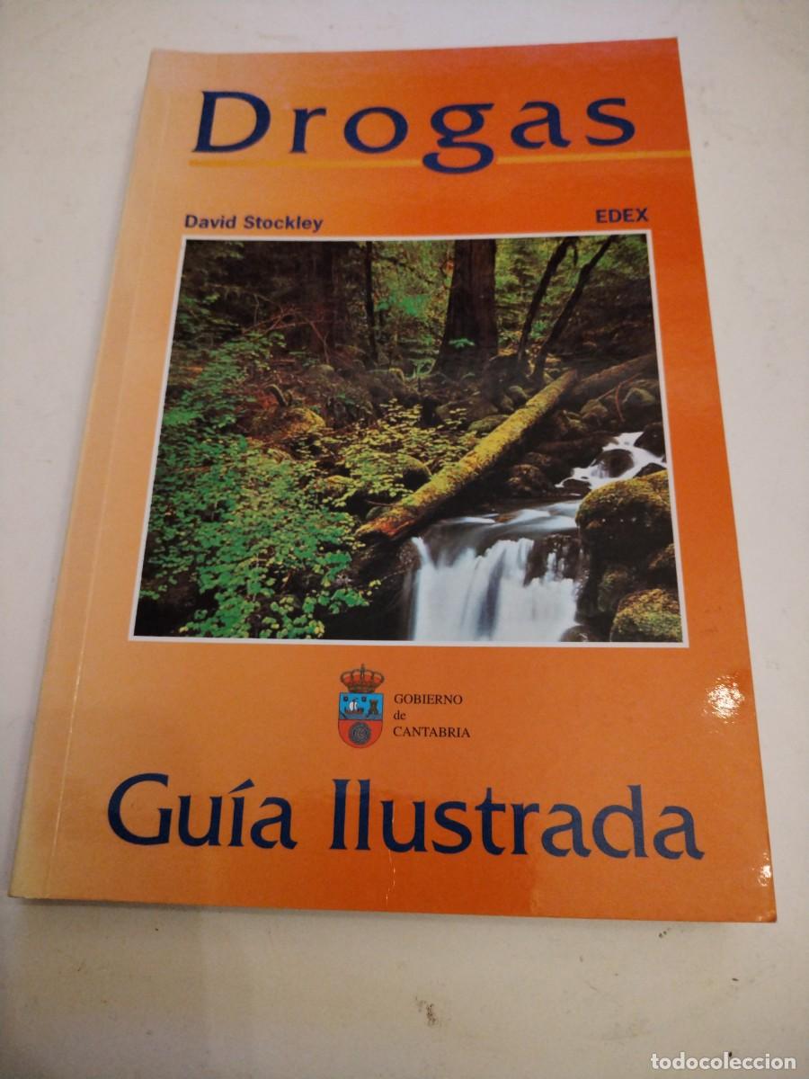 Second hand books: Drogas- david stockley -guia ilustrada