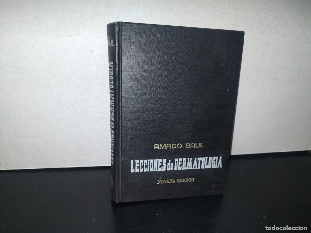 Second hand books: 131- LECCIONESD E DERMATOLOG&Iacute;A - AMADO SA&Uacute;L - 1979