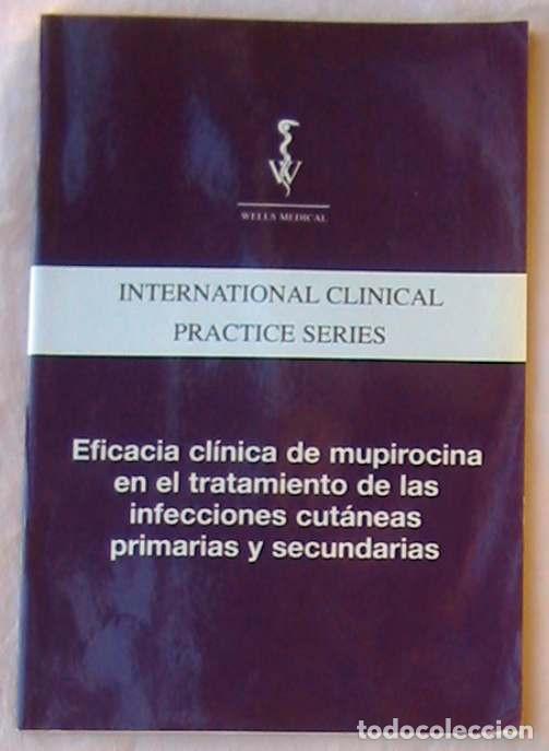 Gebrauchte B&uuml;cher: EFICACIA CL&Iacute;NICA DE LA MUPIROCINA EN INFECCIONES CUT&Aacute;NEAS PRIMARIAS Y SECUNDARIAS - K. BORK - VER