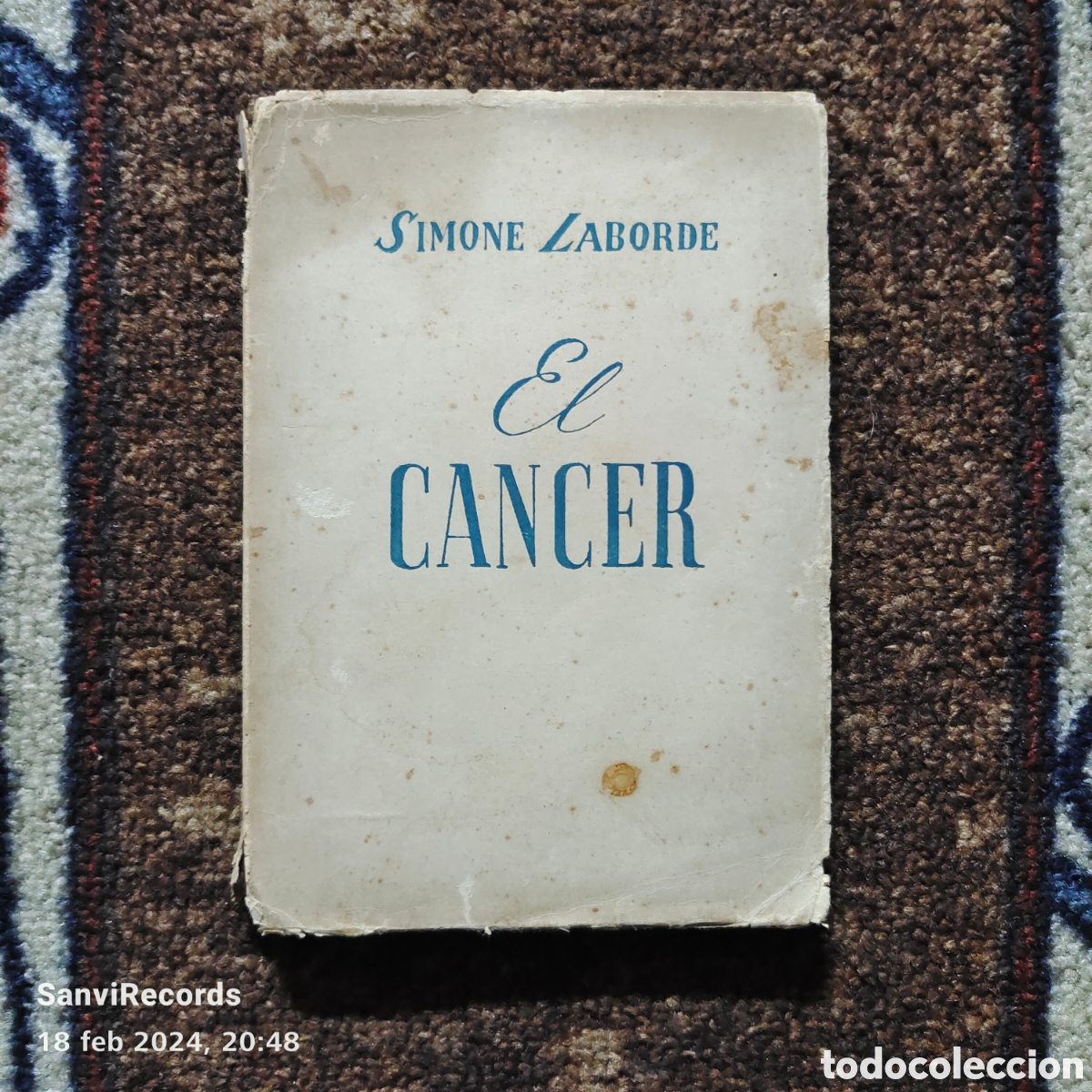Libros de segunda mano: EL CANCER (SIMONE LABORDE) - Foto 1