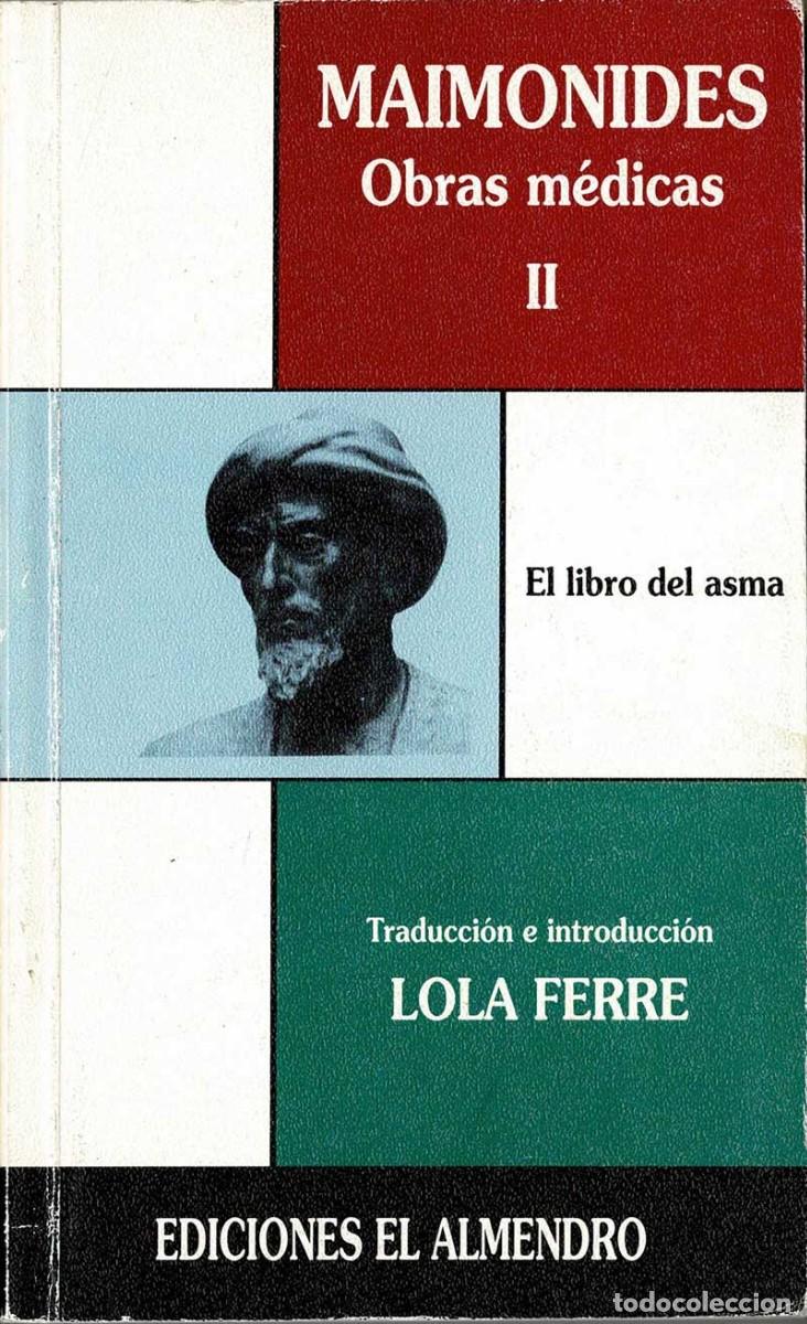 Libros de segunda mano: Obras m&eacute;dicas II. El libro del asma - Maim&oacute;nides - Foto 1