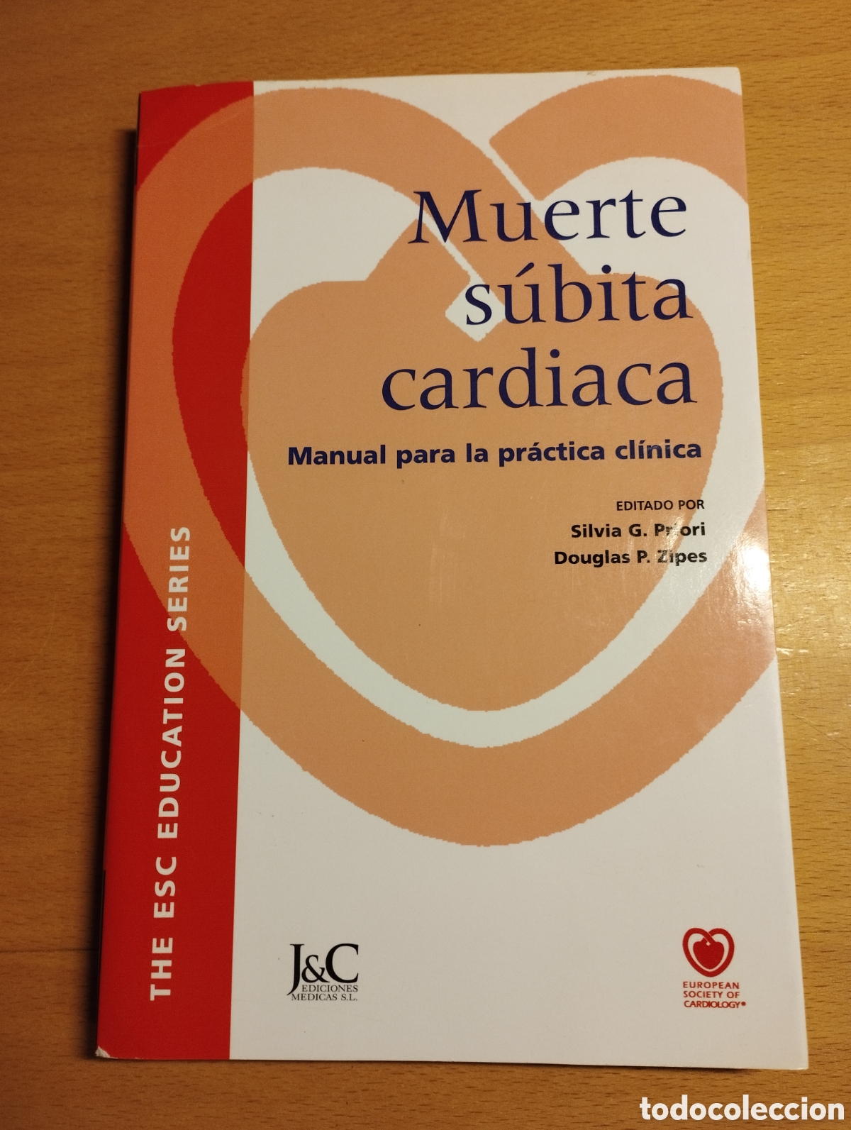 Gebrauchte B&uuml;cher: MUERTE S&Uacute;BITA CARDIACA. MANUAL PARA LA PR&Aacute;CTICA CL&Iacute;NICA (VV. AA.)