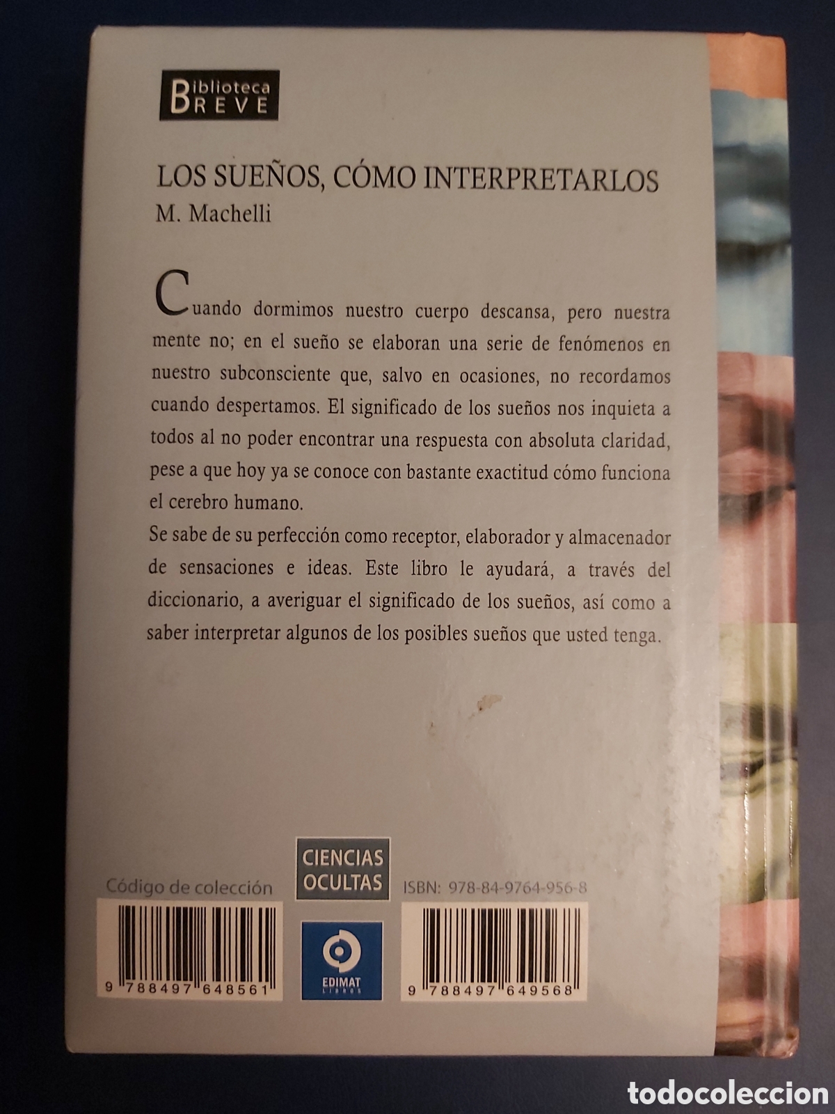 Libros de segunda mano: LOS SUE&Ntilde;OS, COMO INTERPRETARLOS $ M. MACHELLI $ EDIMAT LIBROS $ 2011 - Foto 8